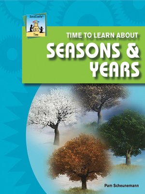 cover image of Time to Learn about Season & Years
